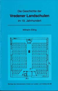 Die Geschichte der Vredener Landschulen im 19. Jahrhundert