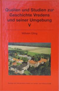 Quellen und Studien zur Geschichte Vredens und seiner Umgebung V