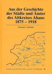 Aus der Geschichte der Städte und Gemeinden des Altkreises Ahaus 1875 - 1918