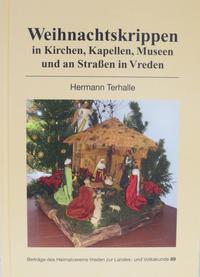 Weihnachtskrippen in Kirchen, Kapellen, Museen und an Straßen in Vreden