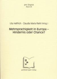 Mehrsprachigkeit in Europa - Hindernis oder Chance?