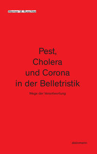 Pest, Cholera und Corona in der Belletristik