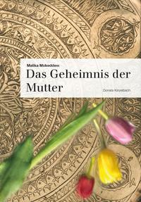 Das Geheimnis der Mutter