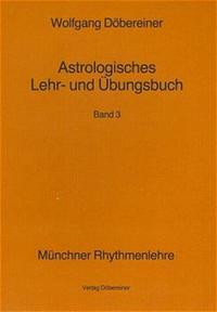 Astrologisches Lehr- und Übungsbuch