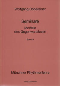 Seminare / Modelle des Gegenwartslosen