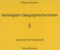 Astrologisch-Geographische Karten. Münchner Rhythmenlehre. Loseblattausgabe / Astrologisch-Geographische Karten II. Münchner Rhythmenlehre. Loseblattausgabe