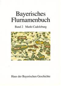 Bayerisches Flurnamenbuch / Markt Cadolzburg