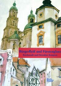 Bürgerfleiss und Fürstenglanz