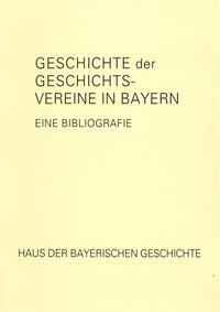 Geschichte der Geschichtsvereine in Bayern