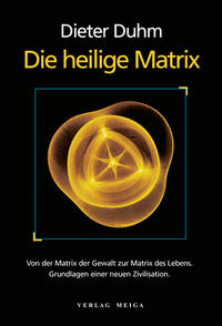 Die heilige Matrix