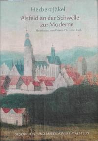 Alsfeld an der Schwelle zur Moderne