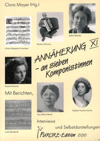 Annäherung an sieben Komponistinnen. Portraits und Werkverzeichnisse / Annäherung an sieben Komponistinnen XI. Portraits und Werkverzeichnisse