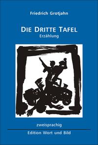 Die dritte Tafel / Trois Plaques Commémoratives