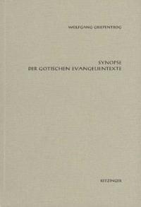 Synopse der gotischen Evangelientexte