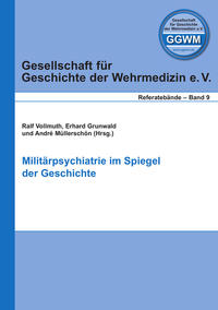 Militärpsychiatrie im Spiegel der Geschichte