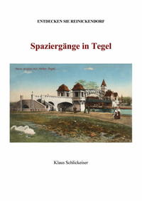 Entdecken Sie Reinickendorf - Spaziergänge in Tegel