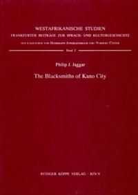 The Blacksmiths of Kano City