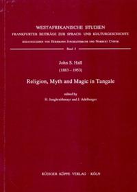 Religion, Myth and Magic in Tangale (Nigeria)