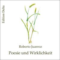 Poesie und Wirklichkeit /Poesía y realidad