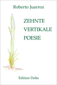 ZEHNTE VERTIKALE POESIE – DÉCIMA POESÍA VERTICAL