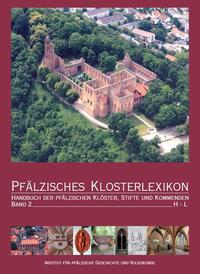 Pfälzisches Klosterlexikon. Band 2