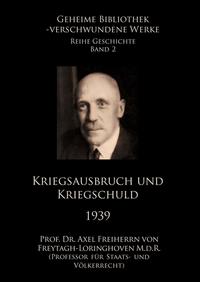 Kriegsausbruch und Kriegsschuld 1939