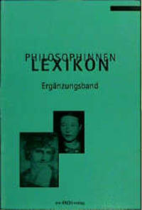 Philosophinnen-Lexikon / Philosophinnen-Lexikon