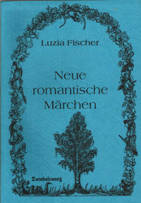 Neue romantische Märchen