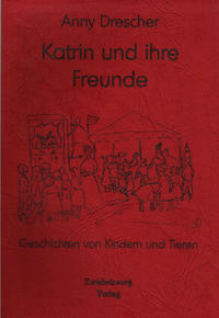 Katrin und ihre Freunde