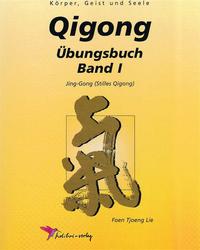 Qi-Gong - Übungsbuch / Qigong Übungsbuch 1