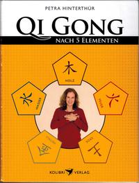 Qigong nach Fünf Elementen