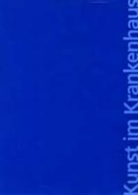 Kunst im Krankenhaus