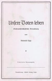 Unsere Toten leben
