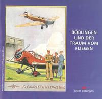 Böblingen und der Traum vom Fliegen