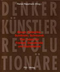 Denker, Künstler, Revolutionäre