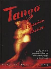 Tango. Obsession - Passion