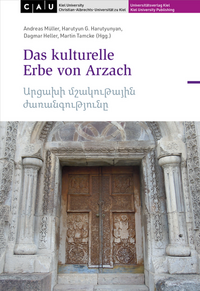 Das kulturelle Erbe von Arzach │ Արցախի մշակութային ժառանգությունը