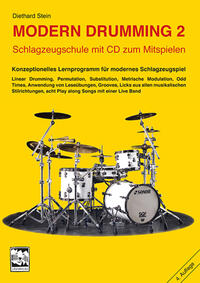 Modern Drumming. Schlagzeugschule mit CD zum Mitspielen / Modern Drumming 2, Fortgeschrittene, Schlagzeugschule mit CD zum Mitspielen