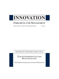 Zukunftsperspektiven der Biotechnologie