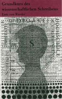 Grundkurs des wissenschaftlichen Schreibens