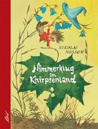 Nimmerklug im Knirpsenland