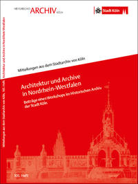 Architektur und Archive in Nordrhein-Westfalen