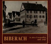 Biberach - wie es einmal war