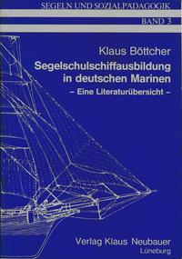 Segelschulschiffausbildung in Deutschen Marinen