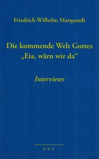 Die kommende Welt Gottes »Eia, wärn wir da«