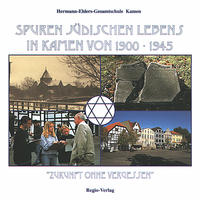 Spuren jüdischen Lebens in Kamen von 1900-1945