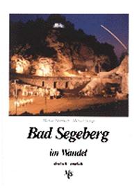 Bad Segeberg im Wandel