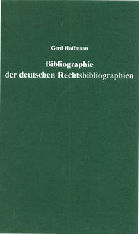 Bibliographie der deutschen Rechtsbibliographien
