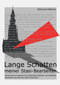 Lange Schatten meiner Stasi-Bearbeiter