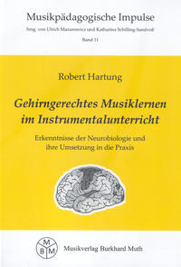 Gehirngerechtes Musiklernen im Instrumentalunterricht